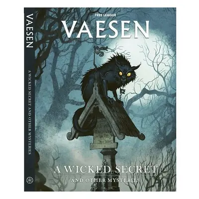 Vaesen RPG - A Wicked Secret and Other Mysteries