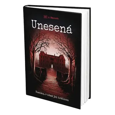 Komiks, v němž jsi hrdinou: Unesená