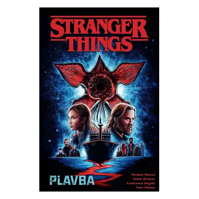 Stranger Things: Plavba