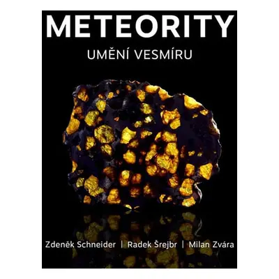 Meteority: Umění vesmíru