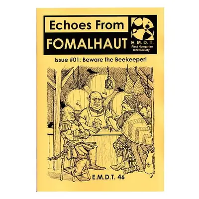 Echoes From Fomalhaut 01: Beware the Beekeeper!