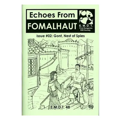 Echoes From Fomalhaut 02: Gont, Nest of Spies