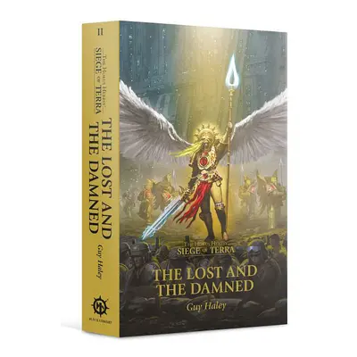 The Horus Heresy: Siege of Terra - The Lost and the Damned