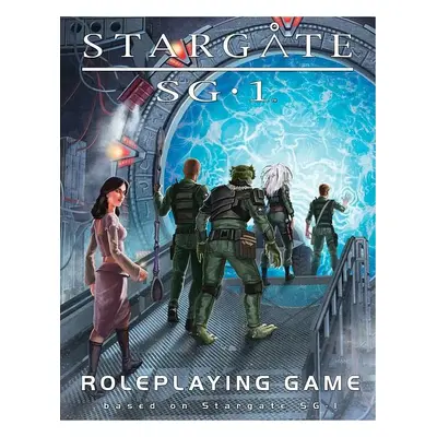 Stargate SG-1 Roleplaying Game Core Rulebook