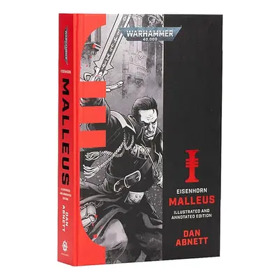 Eisenhorn: Malleus - Illustrated and Annotated Edition