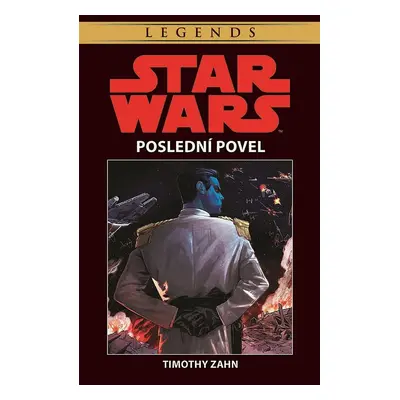 Trilogie Thrawn 3: Poslední povel