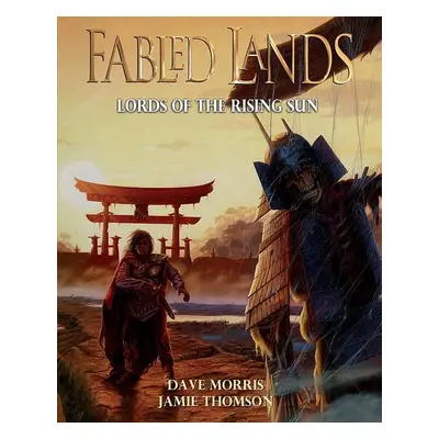 Fabled Lands 6: Lords of the Rising Sun