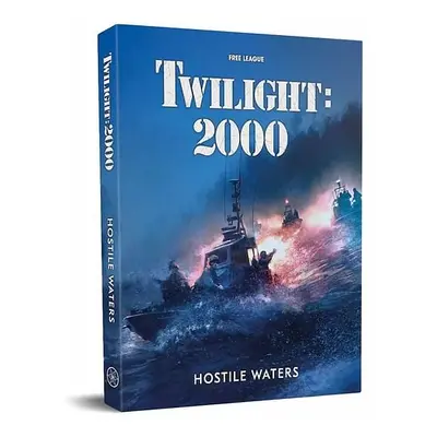 Twilight: 2000 - Hostile Waters