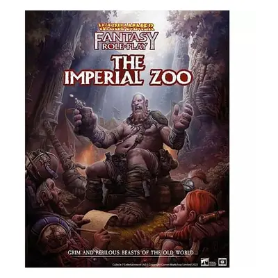 Warhammer Fantasy Roleplay: The Imperial Zoo