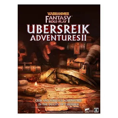 Warhammer Fantasy Roleplay: Ubersreik Adventures II