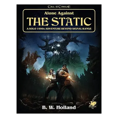 Call of Cthulhu: Alone Against the Static