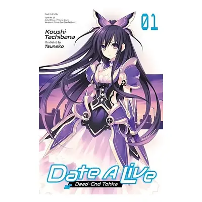 Date A Live, Vol. 1 (light novel): Dead-End Tohka