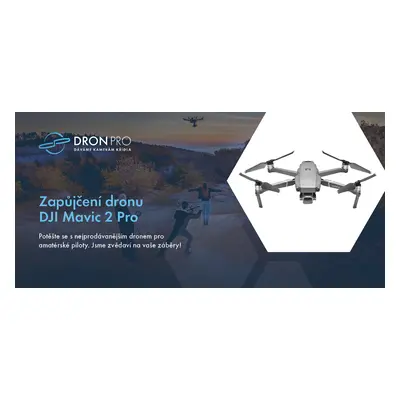 Dárkový poukaz na zapůjčení dronu DJI Mavic 2 Pro