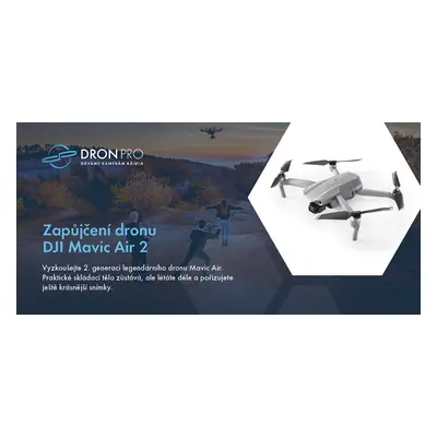 Dárkový poukaz na zapůjčení dronu DJI Mavic Air 2