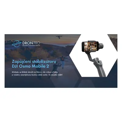 Dárkový poukaz na zapůjčení stabilizátoru DJI Osmo Mobile 2