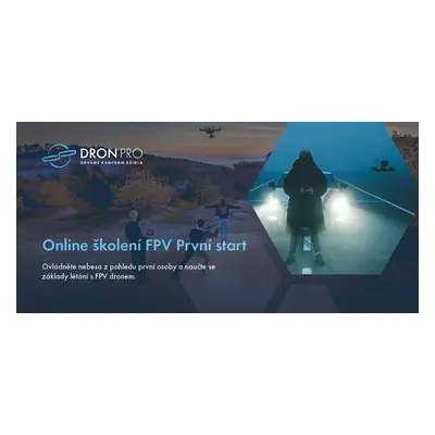 Dárkový poukaz na online školení První start s FPV dronem