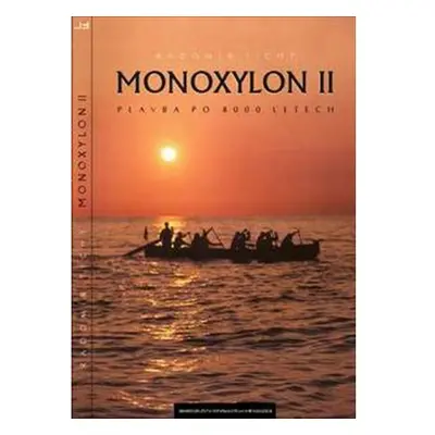 Kniha: MONOXYLON II - Tichý Radomír