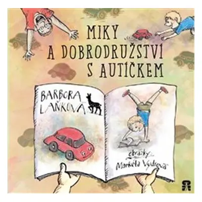 Miky a dobrodružství s autíčkem