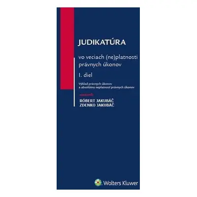 Judikatúra vo veciach (ne)platnosti právnych úkonov