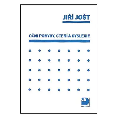 Oční pohyby, čtení a dyslexie