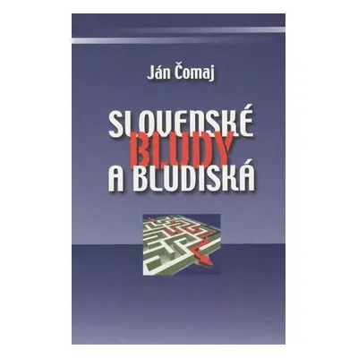 Slovenské bludy a bludiská