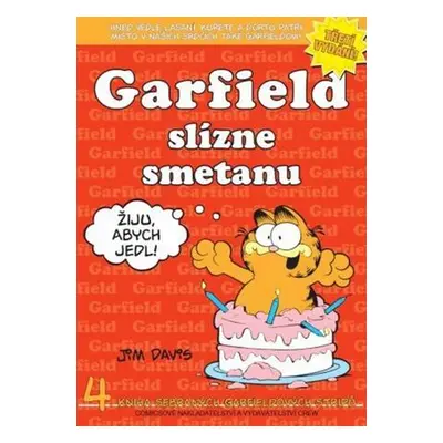 Garfield slízne smetanu