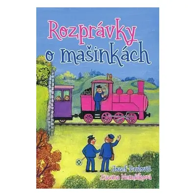 Rozprávky o mašinkách