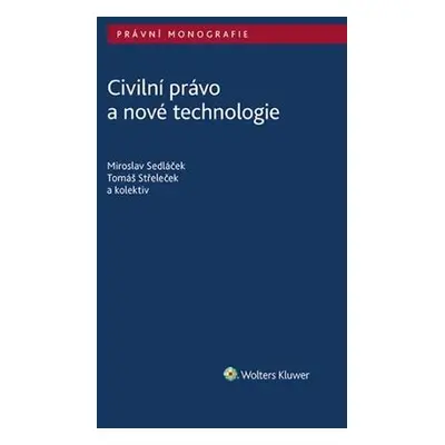 Civilní právo a nové technologie