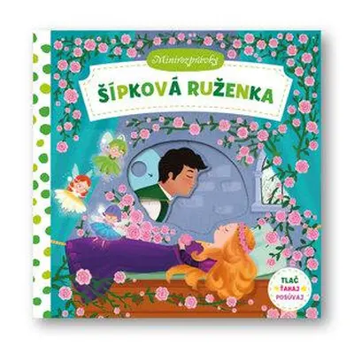 Šípková Ruženka Minirozprávky