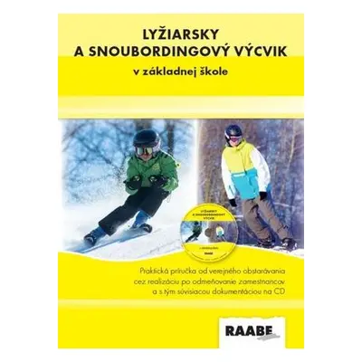 Lyžiarsky a snoubordingový výcvik v základnej škole + CD