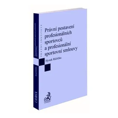 Právní postavení profesionálních sportovců a profesionální sportovní smlouvy