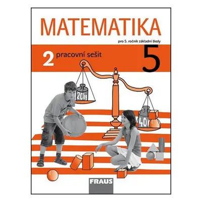 Matematika 5/2 pro ZŠ pracovní sešit