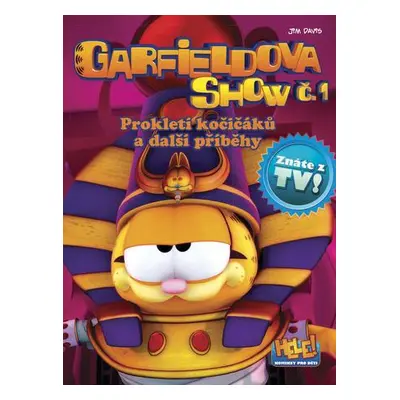 Garfieldova show 1 - Prokletí kočičáků a další příběhy - Mark Evanier, Peter Berts