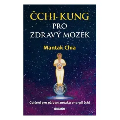 Čchi-kung pro zdravý mozek