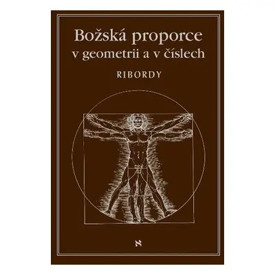 Božská proporce v geometrii a číslech