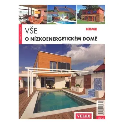 Vše o nízkoenergetickém domě