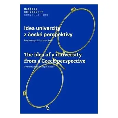 Idea univerzity z české perspektivy