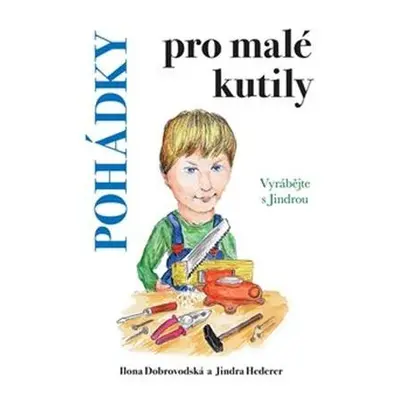 Pohádky pro malé kutily