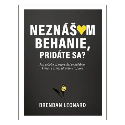 Neznášam behanie, pridáte sa?