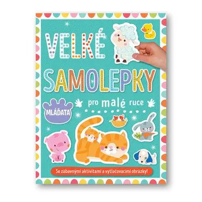 Velké samolepky pro malé ruce Mláďata