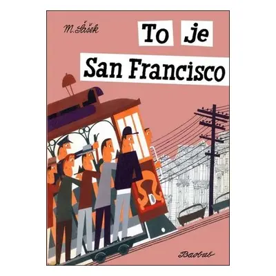 To je San Francisco