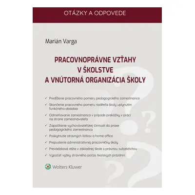 Pracovnoprávne vzťahy v školstve a vnútorná organizácia školy