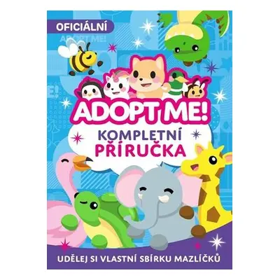 Adopt Me! Kompletní příručka