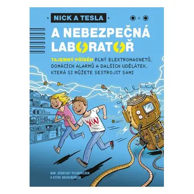 Nick a Tesla a nebezpečná laboratoř