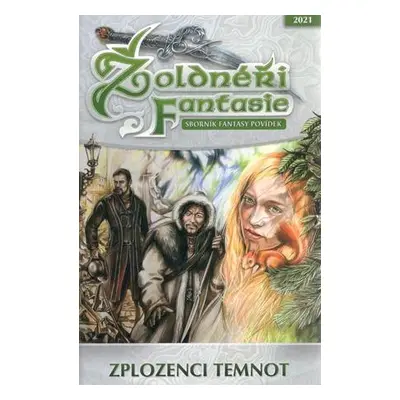 Žoldnéři Fantasie Zplozenci temnot