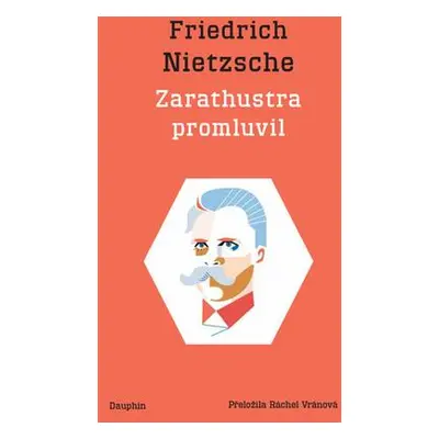 Zarathustra promluvil