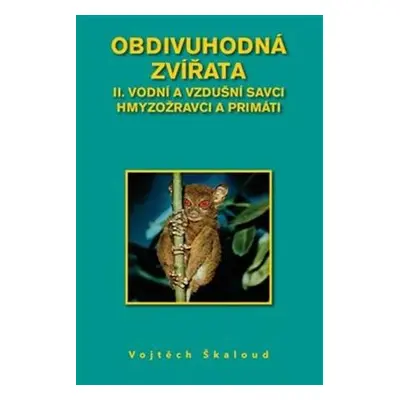 Obdivuhodná zvířata II.