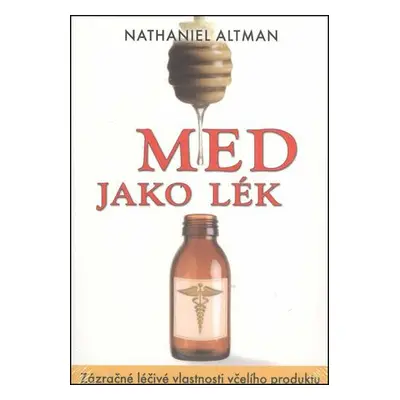 Med jako lék