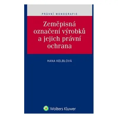 Zeměpisná označení výrobků a jejich právní ochrana