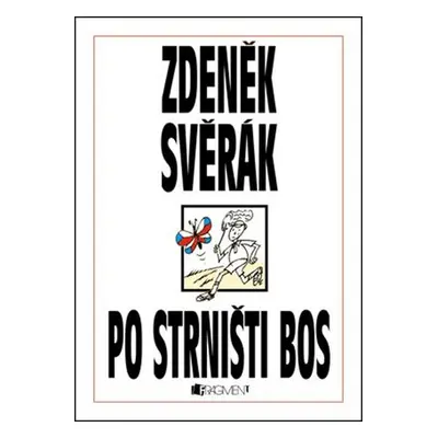 Po strništi bos